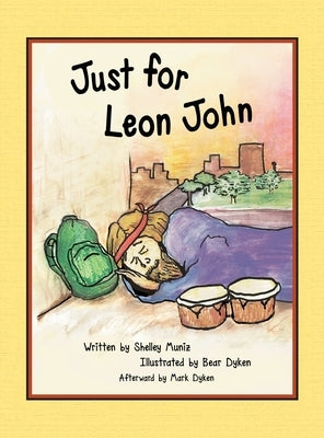 Just for Leon John by Muniz, Shelley