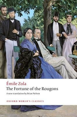 The Fortune of the Rougons by Zola, Emile