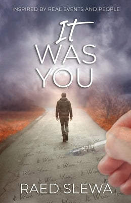 IT Was You by Slewa, Raed