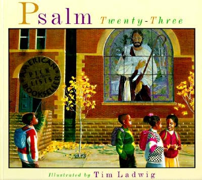 Psalm Twenty-Three by Ladwig, Tim