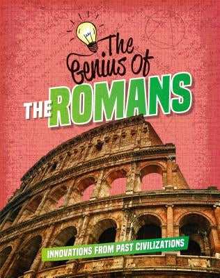 The Genius of the Romans by Howell, Izzi
