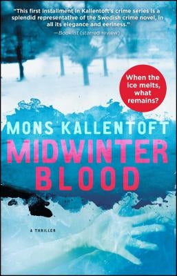 Midwinter Blood by Kallentoft, Mons