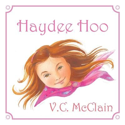 Haydee Hoo by V. C. McClain