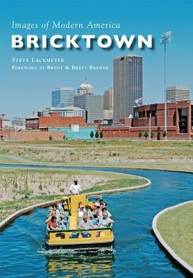 Bricktown by Lackmeyer, Steve