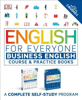 English for Everyone Slipcase: Business English Box Set: Course and Practice Books a Complete Self-Study Program by DK