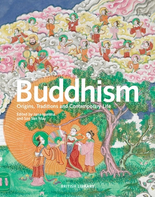 Buddhism: Origins, Traditions and Contemporary Life by Igunma, Jana