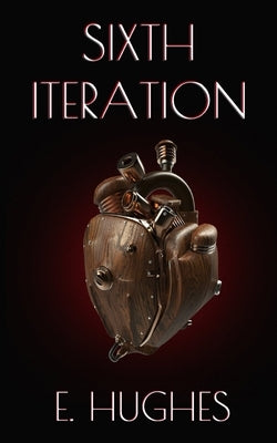 Sixth Iteration by Hughes, E.