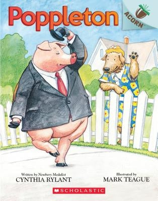 Poppleton: An Acorn Book (Poppleton #1), Volume 1: An Acorn Book by Rylant, Cynthia