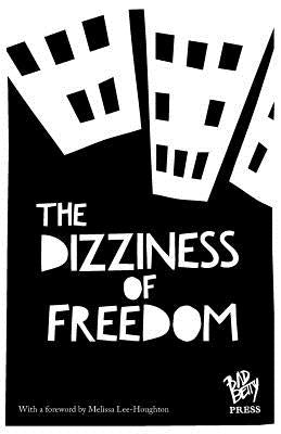 The Dizziness of Freedom by Acre, Amy