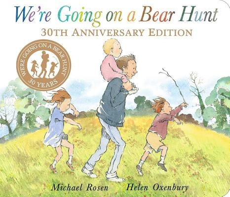 We're Going on a Bear Hunt by Rosen, Michael