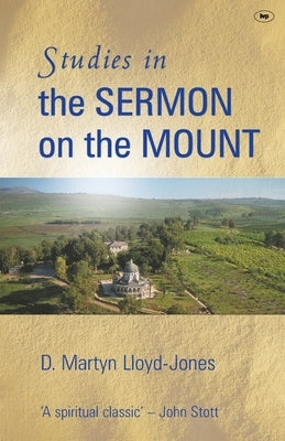 Studies in the sermon on the mount by Lloyd-Williams, Martin