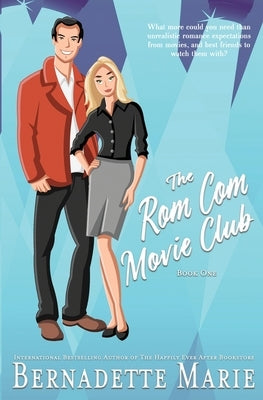 The Rom Com Movie Club - Book One by Marie, Bernadette