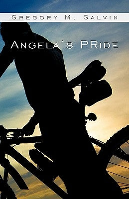 Angela's Pride by Galvin, Gregory M.