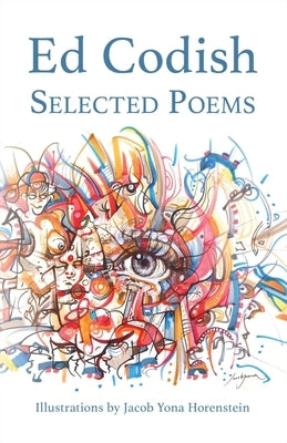 Ed Codish: Selected Poems by Codish, Ed