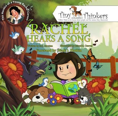 Rachel Hears a Song: The Heroics of a Young Rachel Carson by Mouton, M. J.