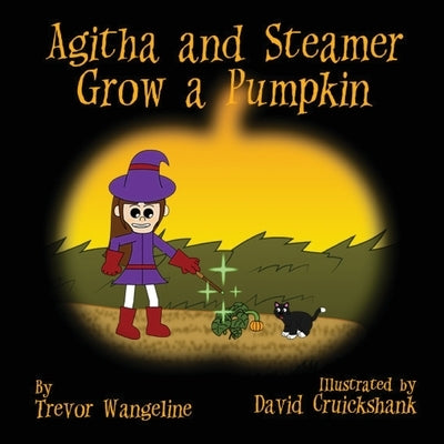 Agitha and Steamer Grow a Pumpkin by Wangeline, Trevor