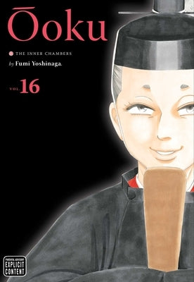 Ôoku: The Inner Chambers, Vol. 16, Volume 16 by Yoshinaga, Fumi