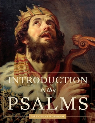 Introduction to the Psalms by Leonard, Matthew