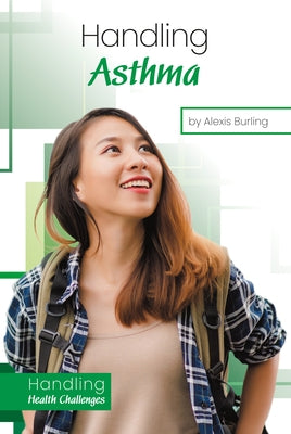 Handling Asthma by Burling, Alexis