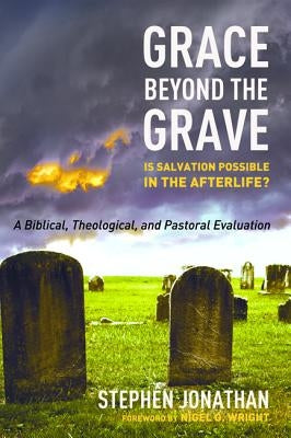 Grace Beyond the Grave by Jonathan, Stephen