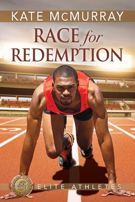 Race for Redemption, Volume 3 by McMurray, Kate