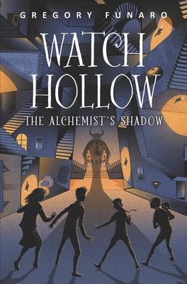 Watch Hollow: The Alchemist's Shadow by Funaro, Gregory