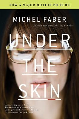 Under the Skin by Faber, Michel