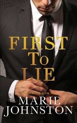 First to Lie by Johnston, Marie