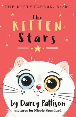 The Kitten Stars by Pattison, Darcy