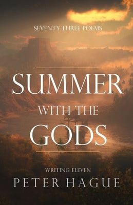 Summer With The Gods by Hague, Peter