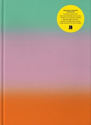 Imaginary Concerts Volume 1 by Coffin, Peter