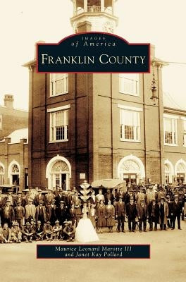 Franklin County by Marotte, Maurice Leonard, III