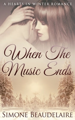 When The Music Ends by Beaudelaire, Simone