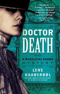 Doctor Death: A Madeleine Karno Mysteryvolume 1 by Kaaberbøl, Lene