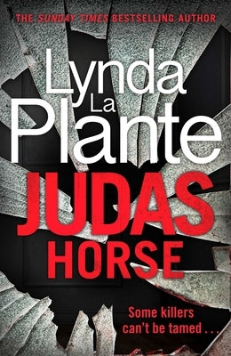 Judas Horse by La Plante, Lynda