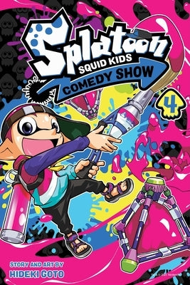 Splatoon: Squid Kids Comedy Show, Vol. 4, 4 by Goto, Hideki
