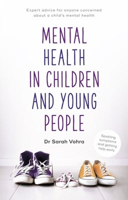 Mental Health in Children and Young People: Can We Talk by Vohra, Sarah