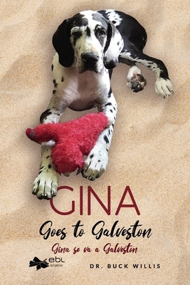 Gina Goes to Galveston by Willis, Buck
