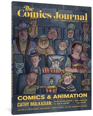The Comics Journal #307 by Casey, Rj
