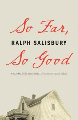 So Far, So Good by Salisbury, Ralph J.