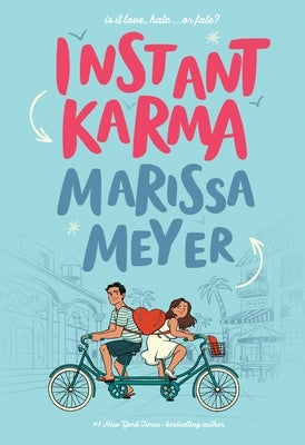 Instant Karma by Meyer, Marissa