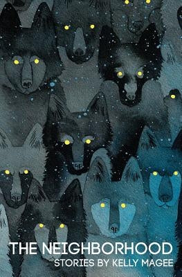 The Neighborhood by Magee, Kelly