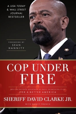 Cop Under Fire by Clarke, David