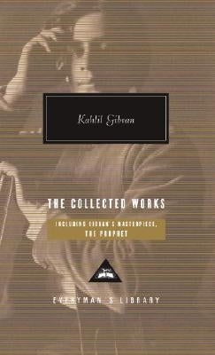 The Collected Works by Gibran, Kahlil