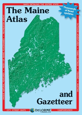 Delorme Atlas & Gazetteer: Maine by Rand McNally