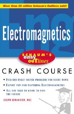 Schaum's Easy Outline of Electromagnetics by Edminister