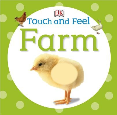 Touch and Feel: Farm by DK
