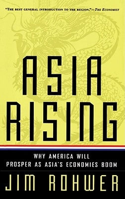 Asia Rising by Rowher, Jim