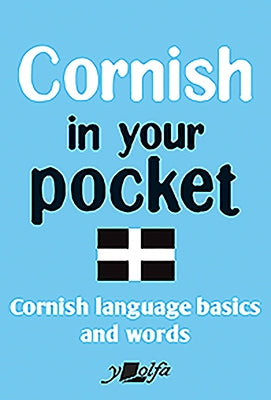 Cornish in Your Pocket: Cornish Language Basics and Words by Y. Lolfa