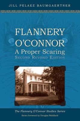 Flannery O'Connor by Baumgaertner, Jill Pelaez